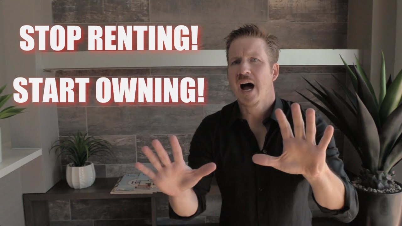 Stop Renting Start Owning - Learn How