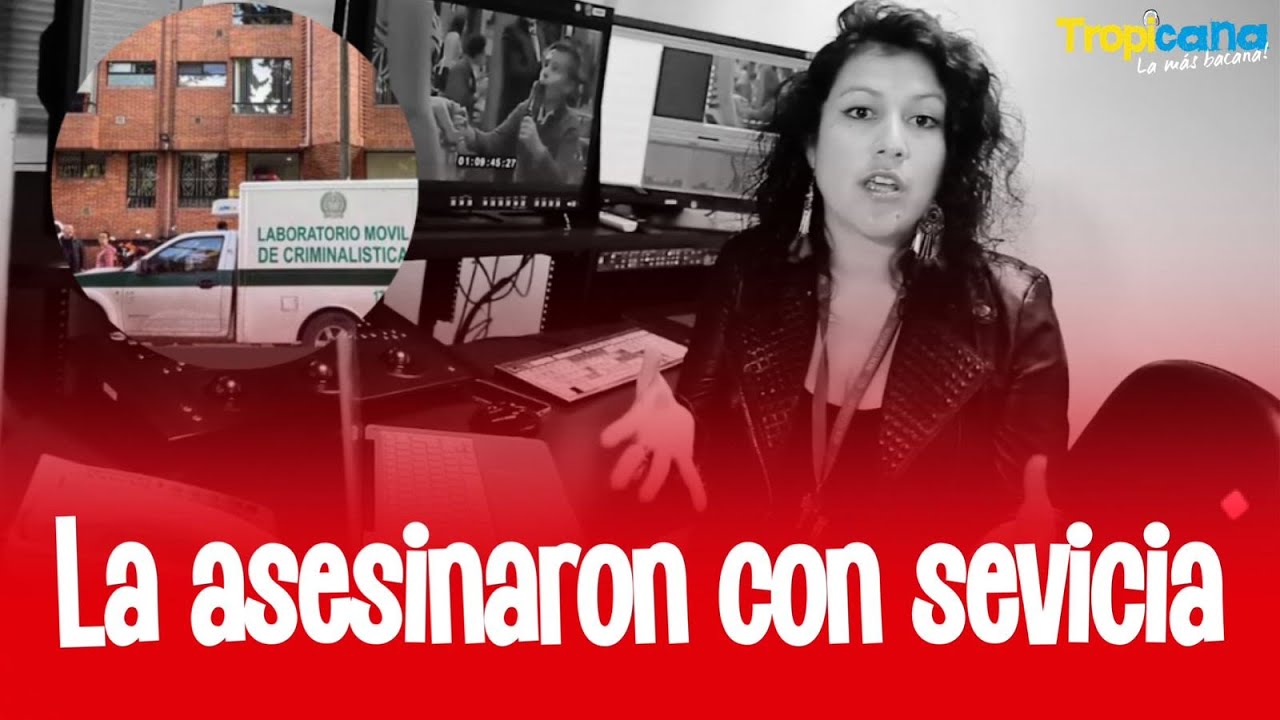 Escabrosos detalles del asesinato de Yesica Calvera Cortés, editora de RCN