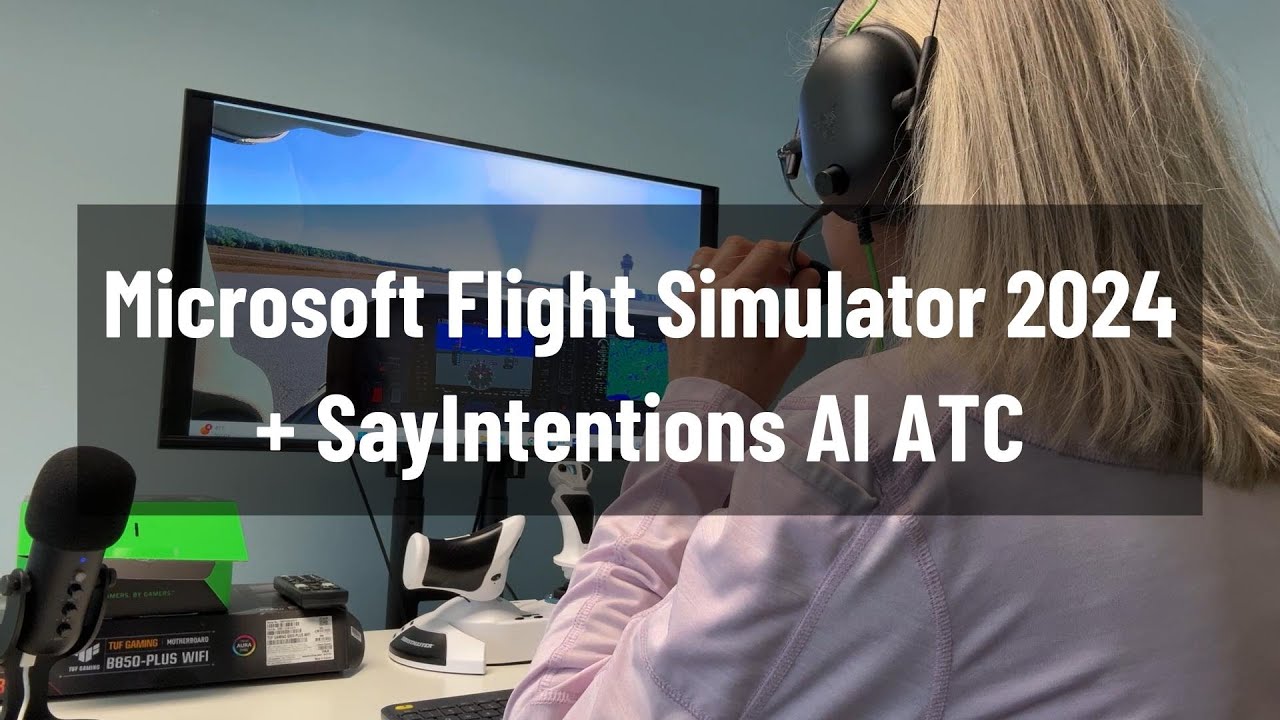 MSFS 2024 + SayIntentions AI ATC