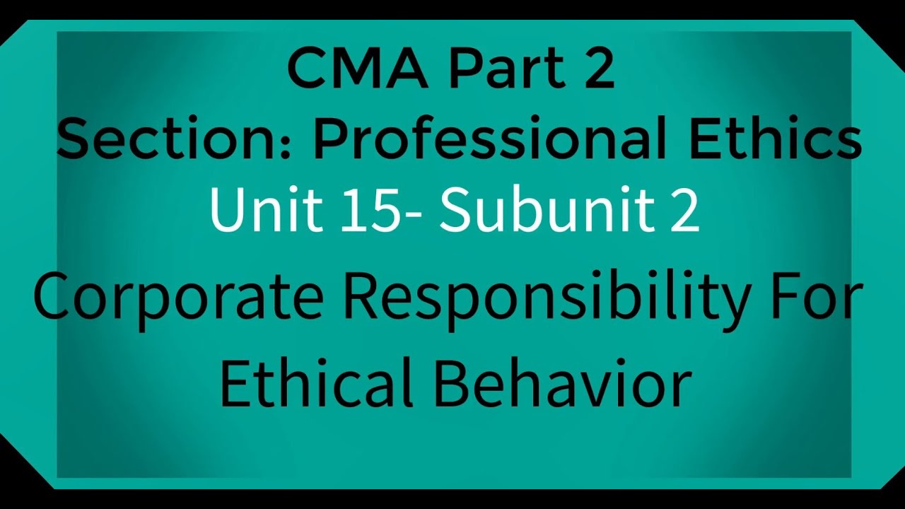CMA part 2 Lec  66 Unit 15 Subunit 2