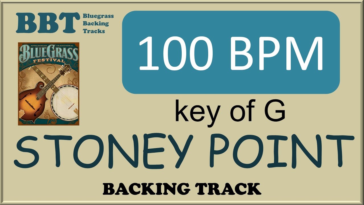 Stoney Point - 100 BPM bluegrass backing track