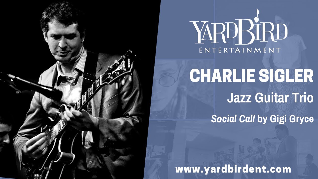 Charlie Sigler | Guitar Trio | Social Call