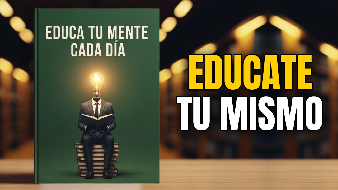 Educa Tu Mente Cada Día: Deja de ser parte del 99% que no avanza – Audiolibro