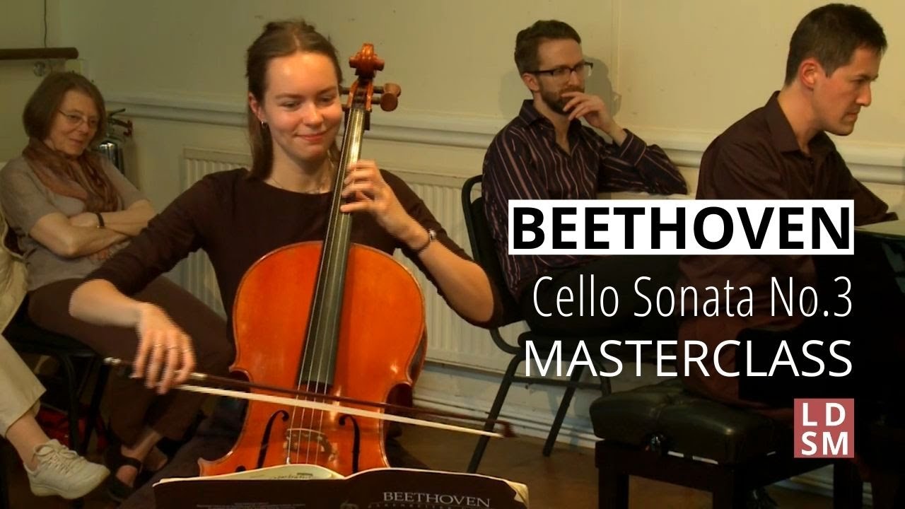 Beethoven Cello Sonata No.3 | LDSM 2016 Cello Masterclass with Colin Carr