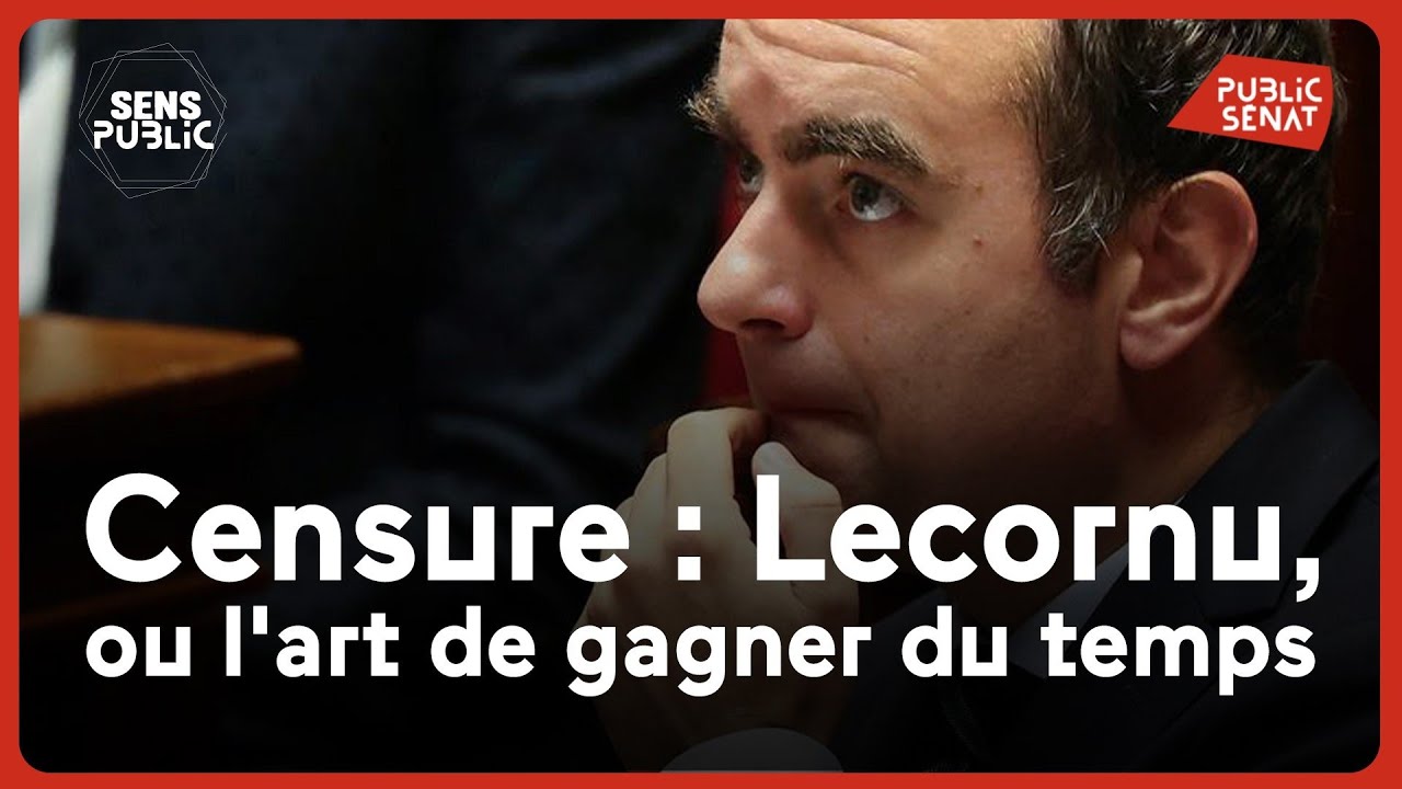 Censure : Lecornu, ou l'art de gagner du temps