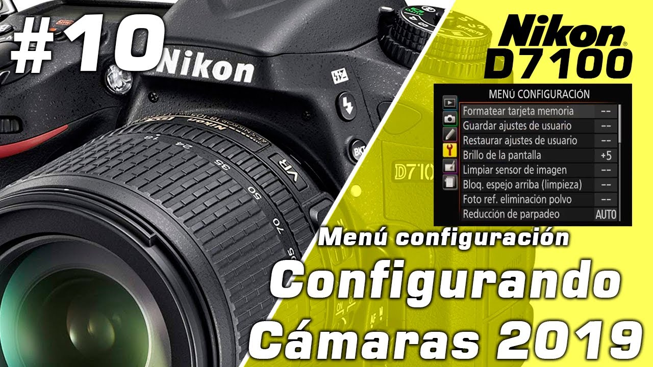 📷 Configurando cámaras | Nikon D7100 | Menú de configuración