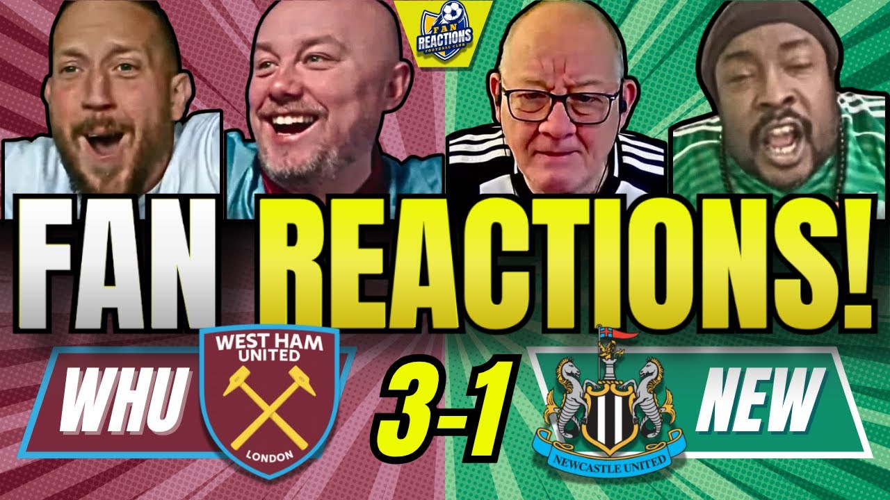 WEST HAM FANS REACTION TO WEST HAM 3-1 NEWCASTLE | PREMIER LEAGUE FAN REACTIONS