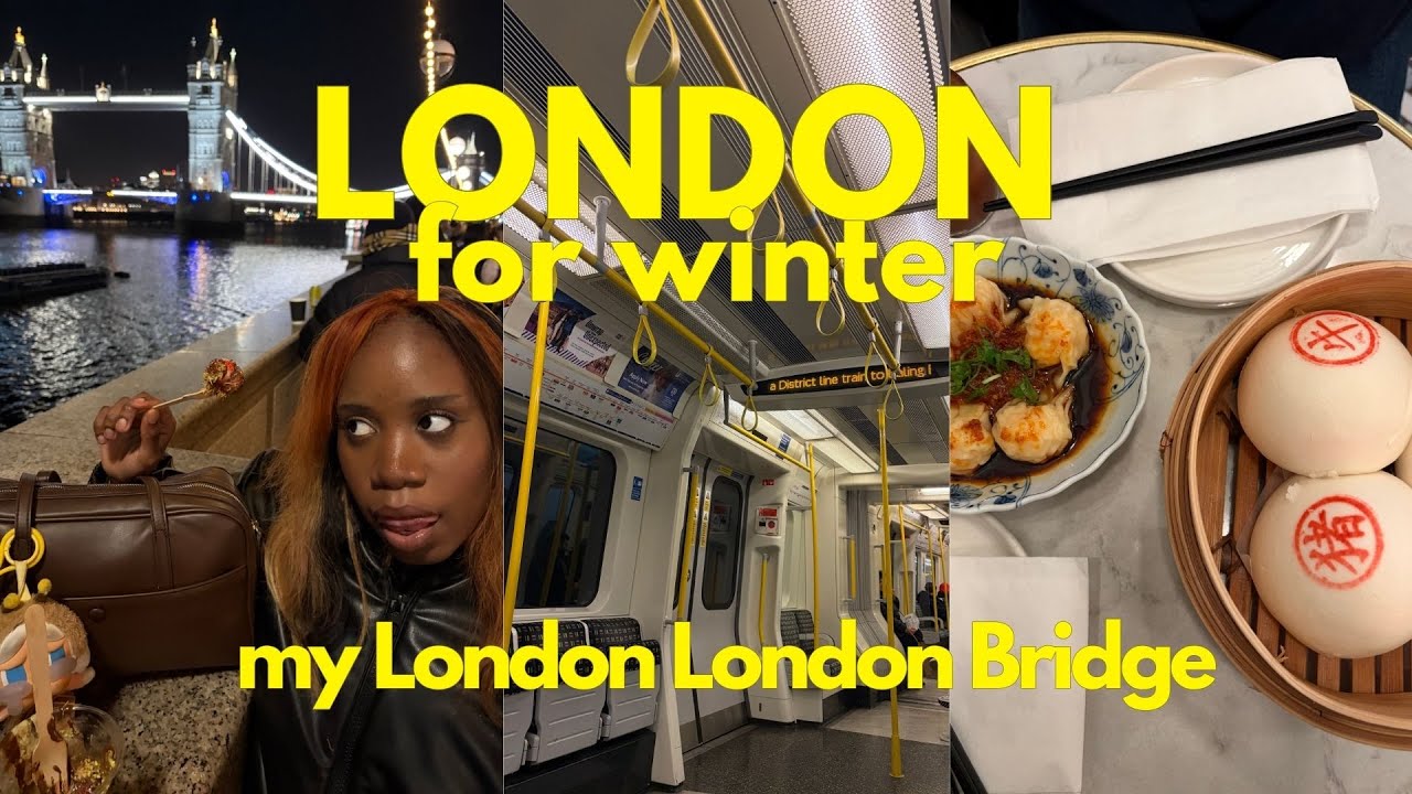 LONDON FOR WINTER *VLOG* (chinatown, marchés de noel,  London Bridge...)