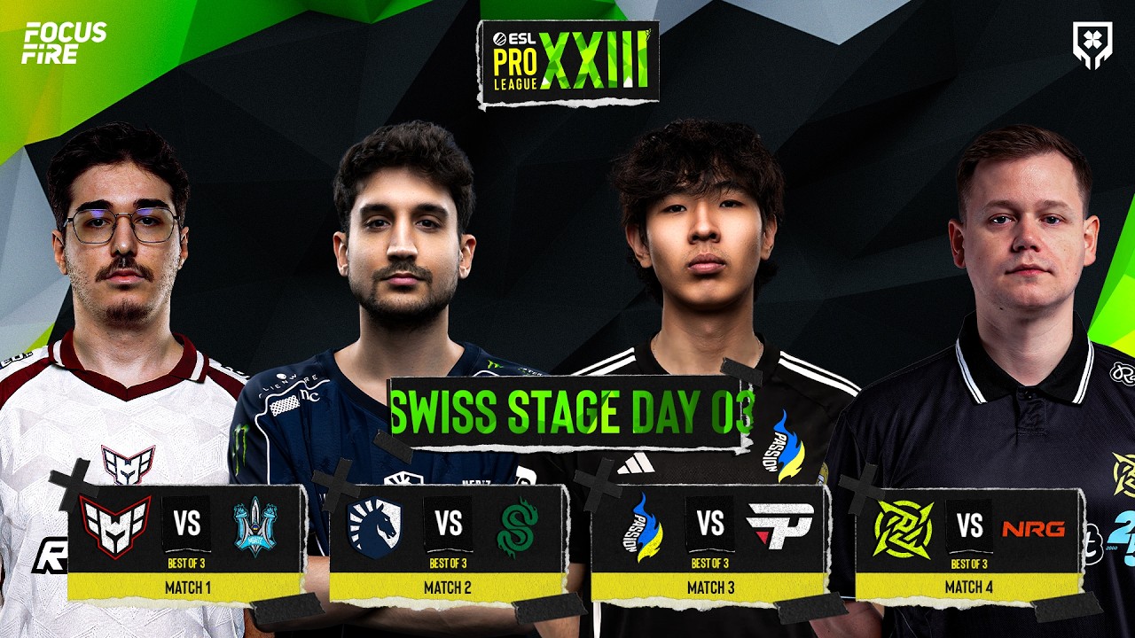 [FIL] ESL Pro League S23 Day 3 - Passion UA vs paiN, NIP vs NRG