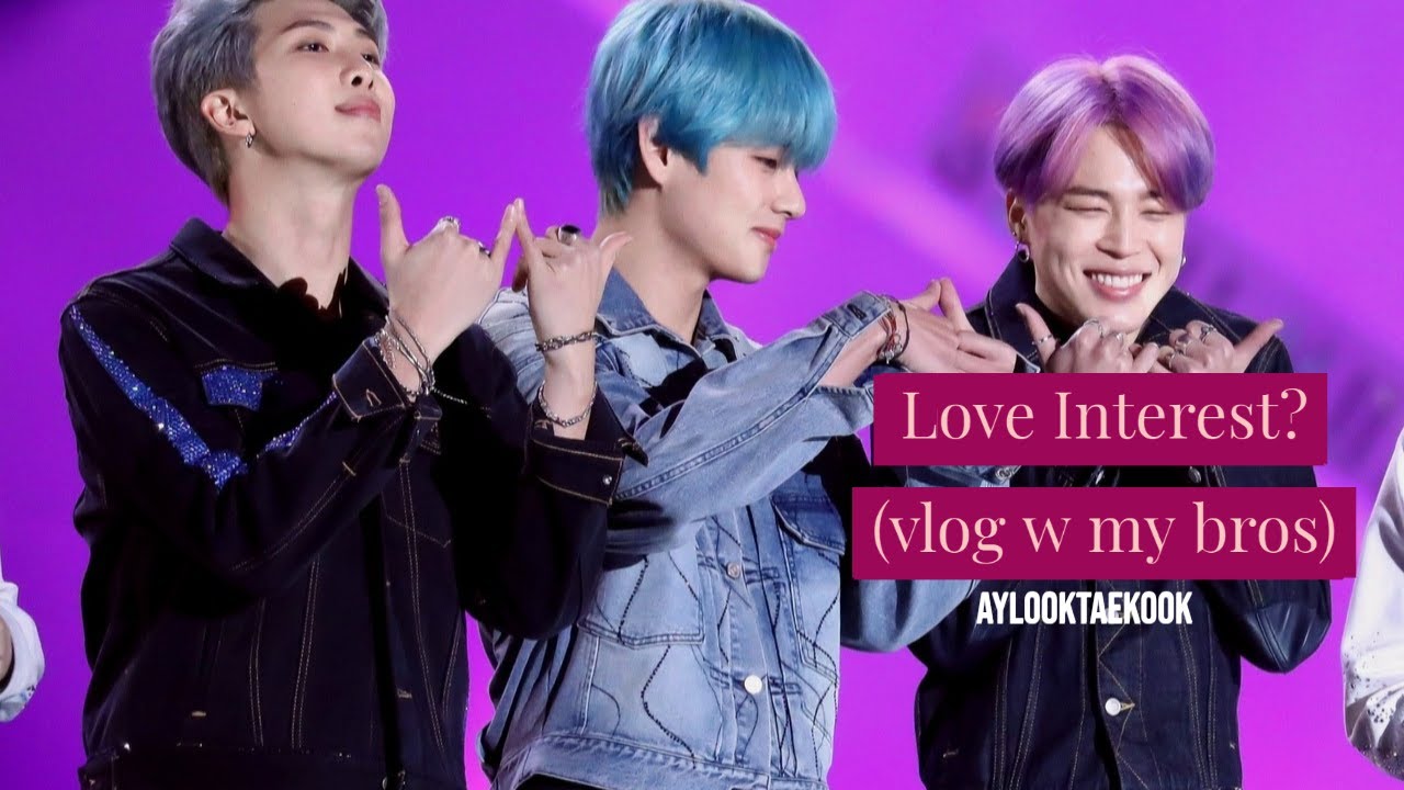 Love Interest? (vlog w my bros) #2 | YOUTUBERS (taekook fanfiction) (fake sub) (sfw)