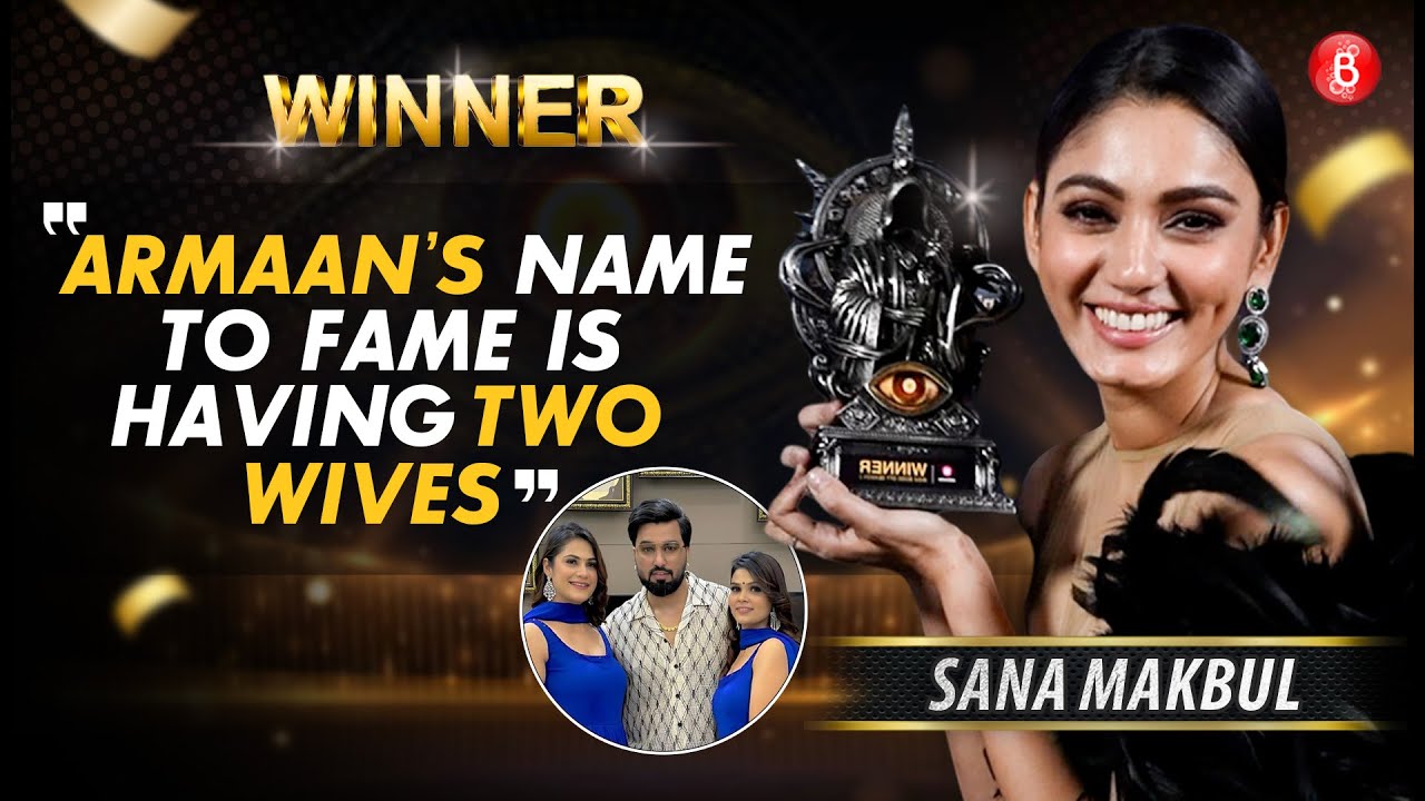 Sana Makbul on winning Bigg Boss OTT 3, slams Armaan Malik and Ranvir Shorey, being called selfish