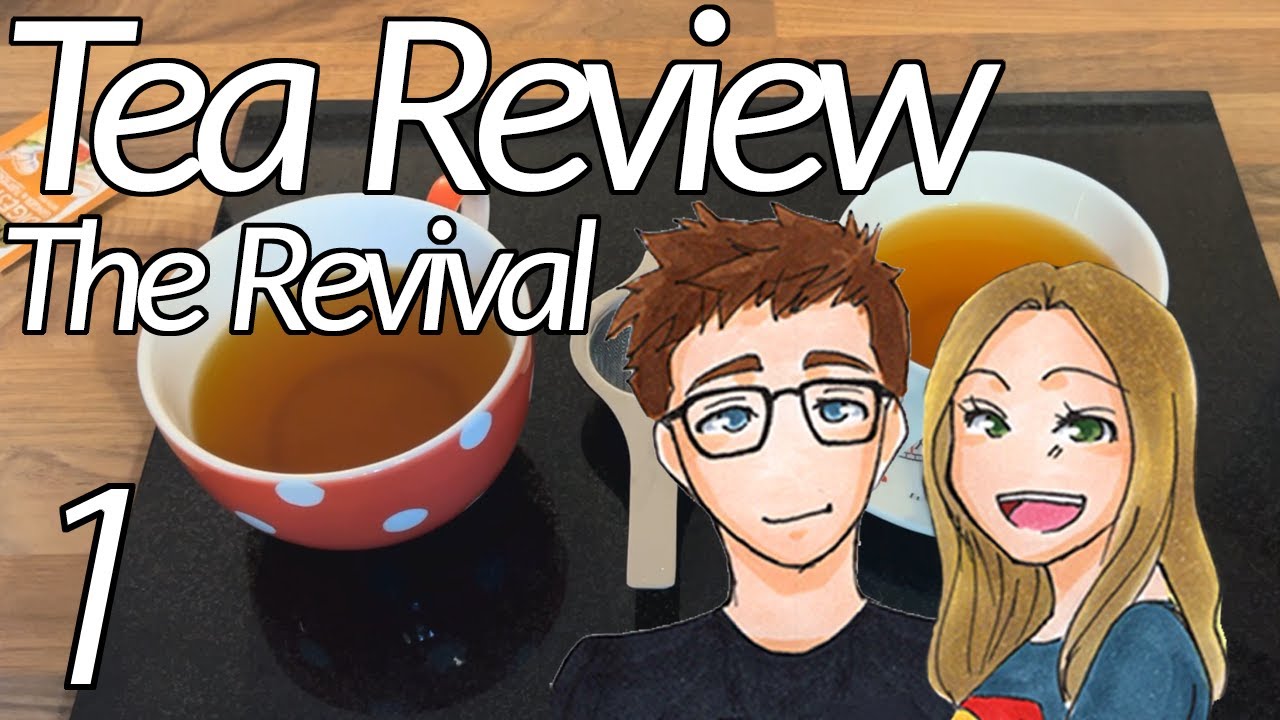 Tea Review is Back! | Tea Review: The Revival #1