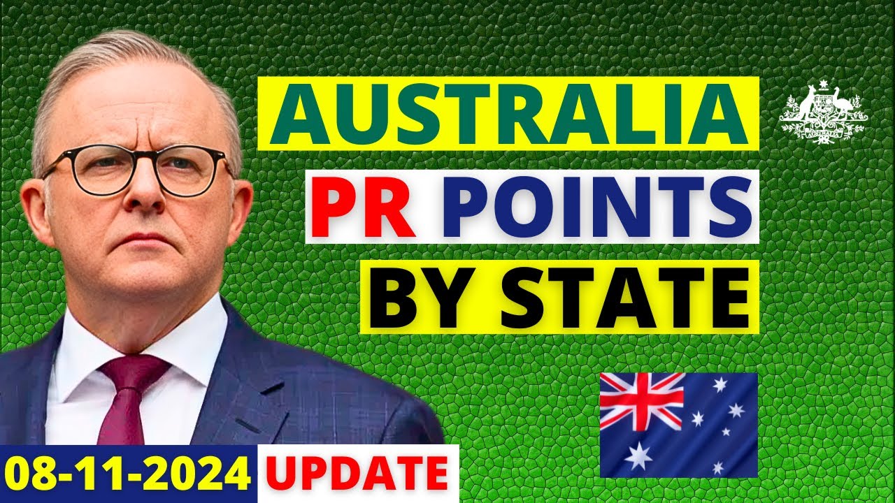 Australia PR Points System: Requirements By State | Australia Visa Update