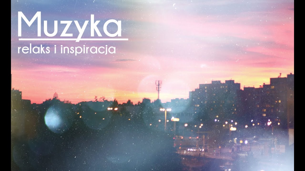 Muzyka | Relaks i inspiracja