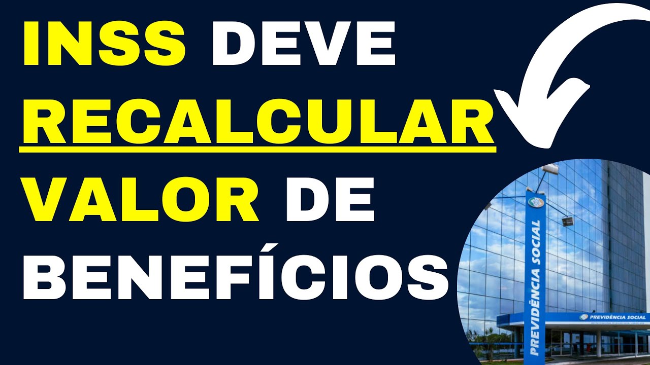 MELHOR NOTÍCIA / INSS É OBRIGADO A RECALCULAR VALOR DAS APOSENTADORIAS / TUTELA DE EVIDÊNCIA.