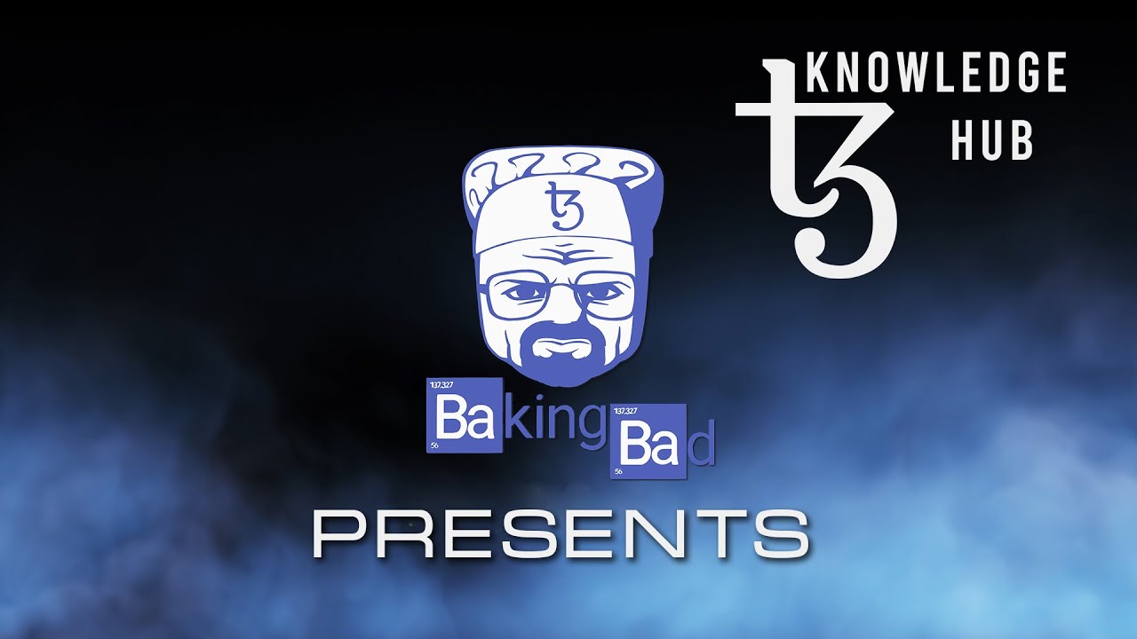 Tezos Baking Bad blog trailer. Smile and wave.