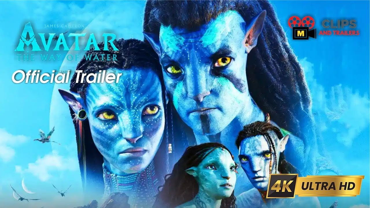 Avatar  The Way of Water   Official Trailer m.Clips & Trailer