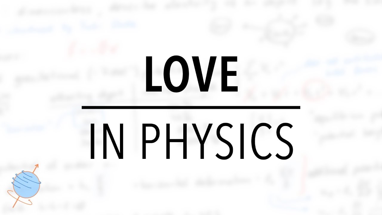 Love in Physics | #ValentinesDay2020
