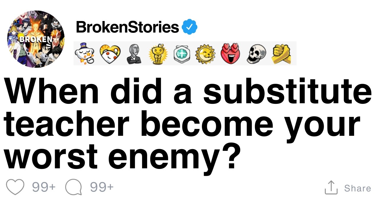 [FULL STORY] When did a substitute teacher become your worst enemy?
