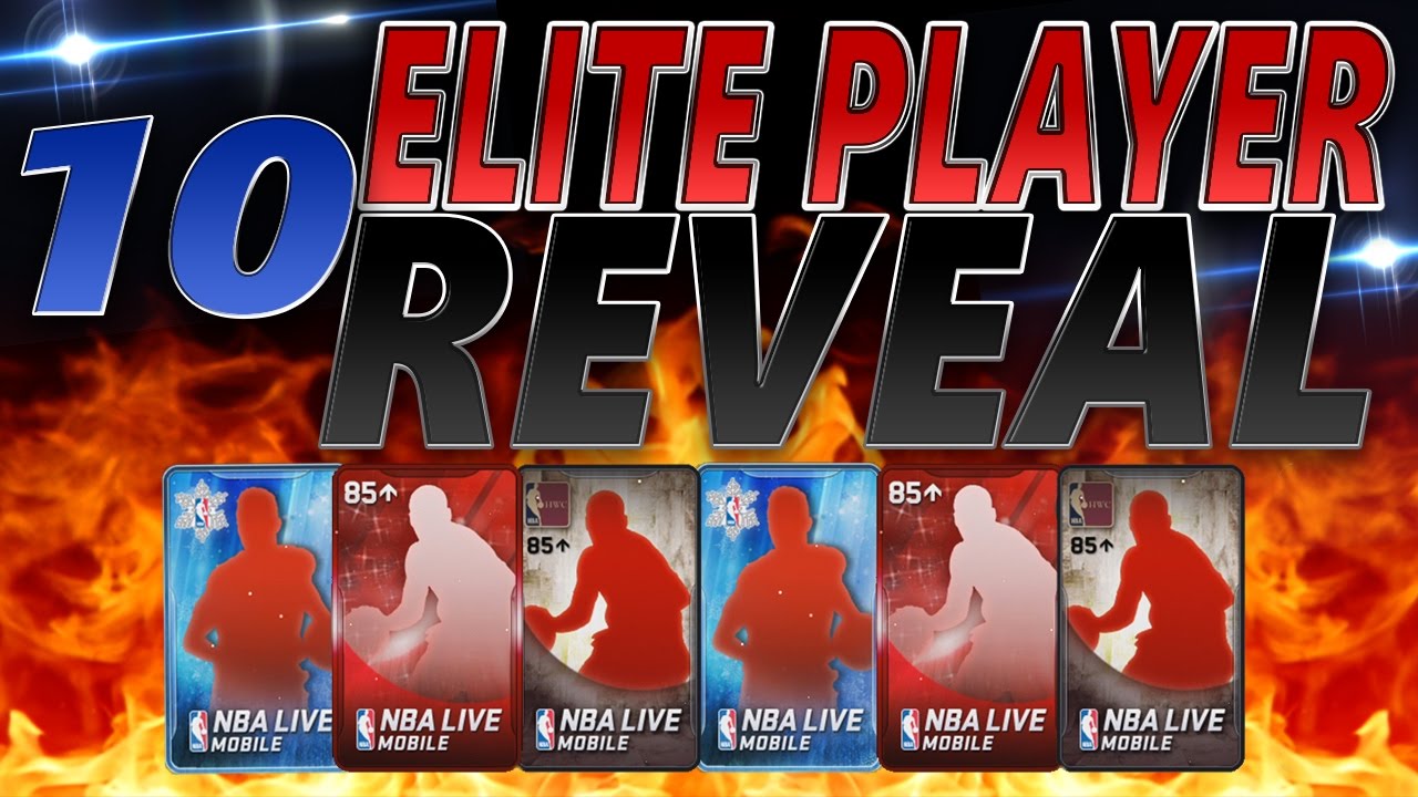 NBA LIVE MOBILE | 10 ELITE PLAYER REVEAL | 3 LEGENDS!!!!