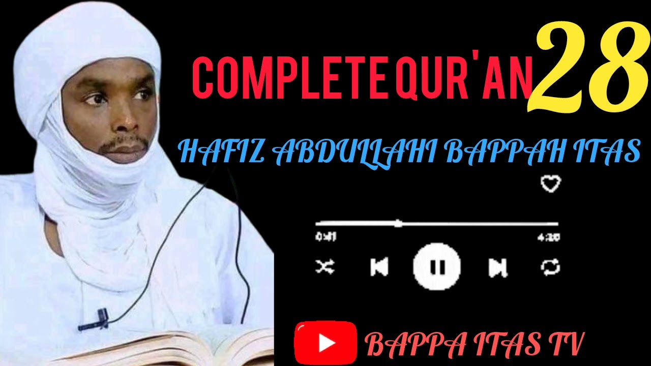 AL-HAFIZ ABDULLAHI BAPPAH ITASS JUZ 28
