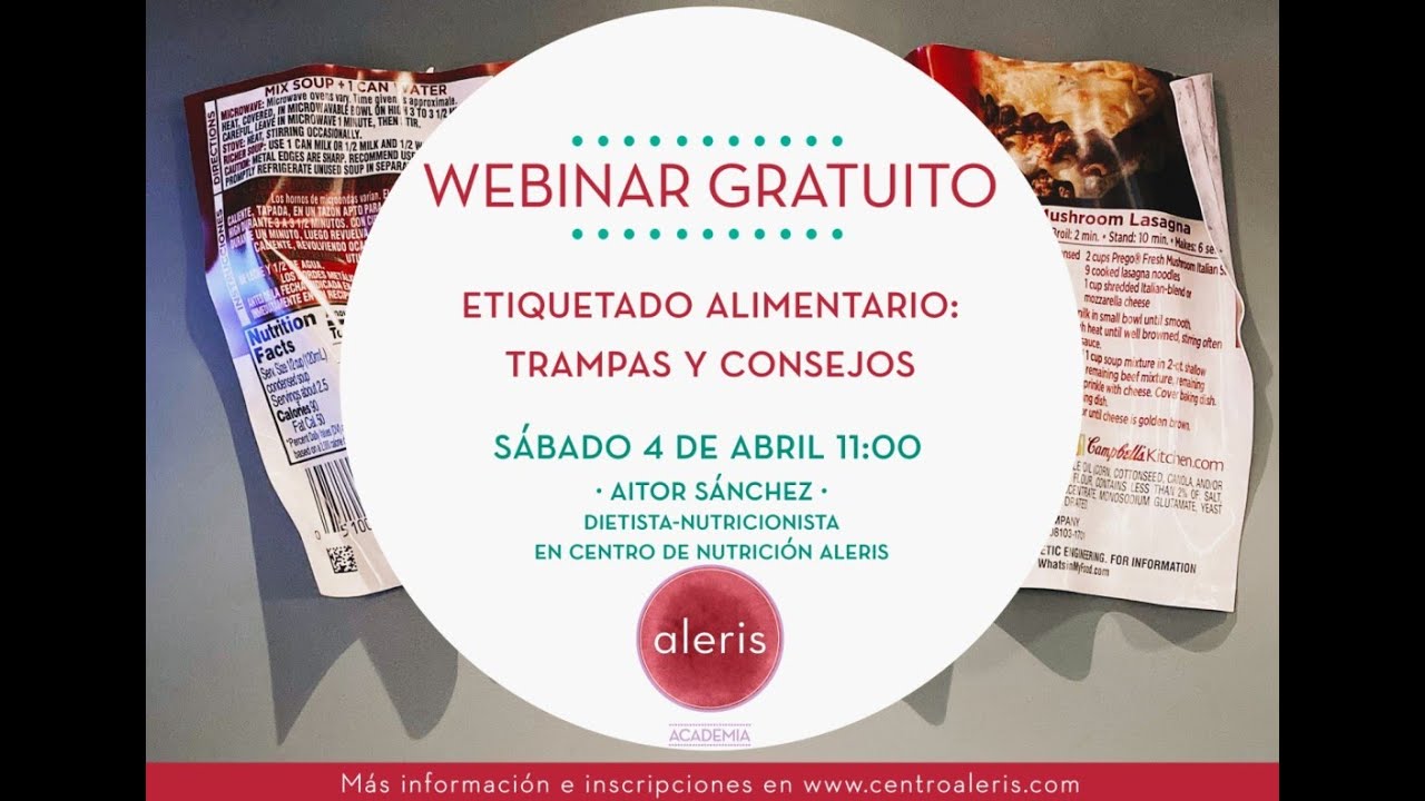 Webinar Etiquetado Alimentario: Trampas y consejos (Aitor S&aacute;nchez Centro Aleris)