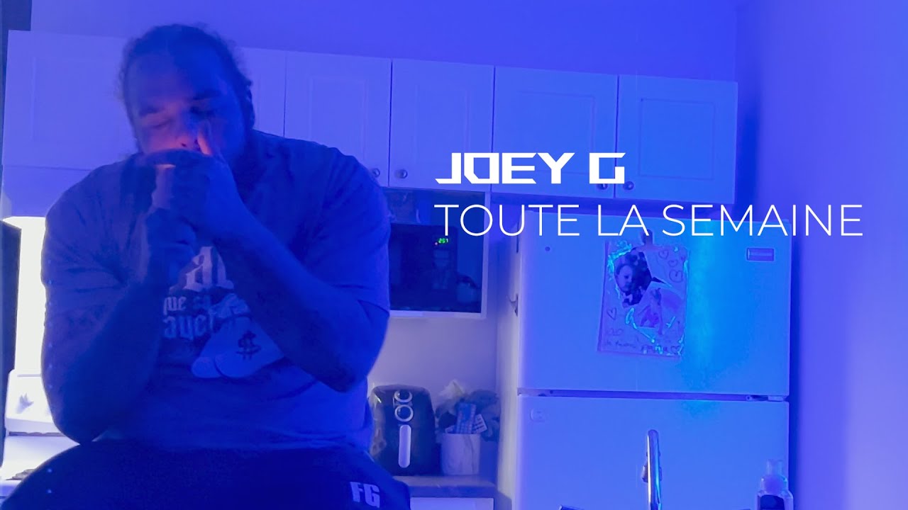 Joey G - Toute la semaine (Videoclip Officiel)