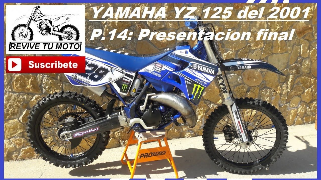 YAMAHA YZ 125 del 2001. Parte 14: Presentación final REVIVE TU MOTO (sorteo terminado)