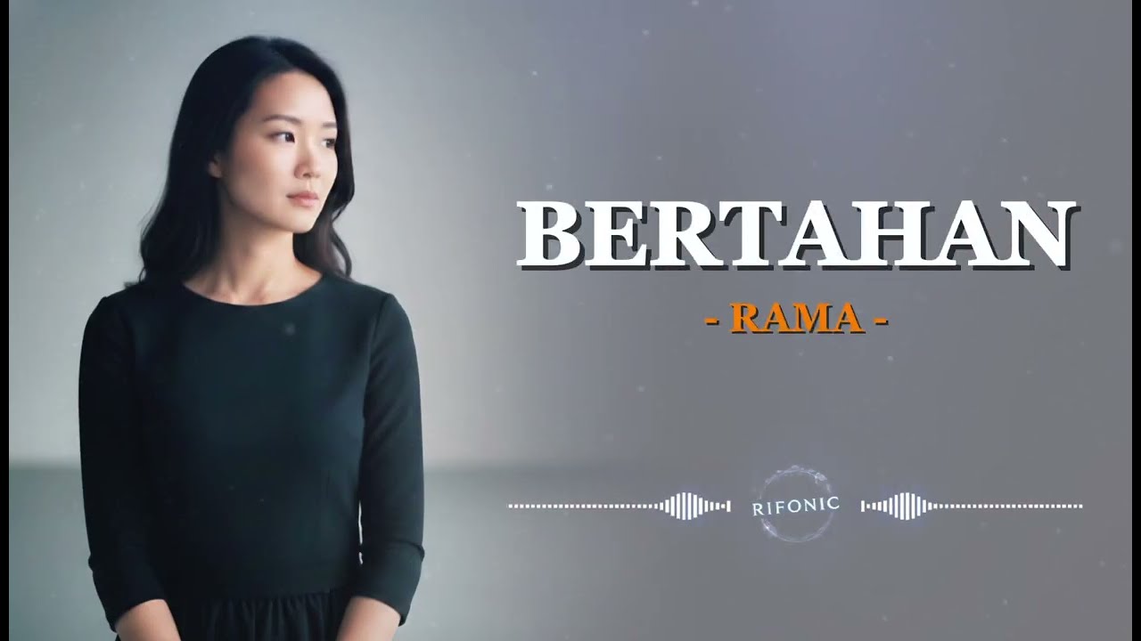 Bertahan – Rama (Cover Slow Rock) Lirik | Lagu Galau Indonesia – Rifonic