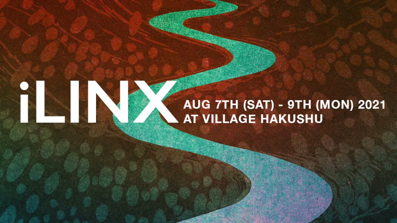 01 Saikawa a.k.a.busiestman【 iLINX 】2021,7th JUL. 17:00~18:30