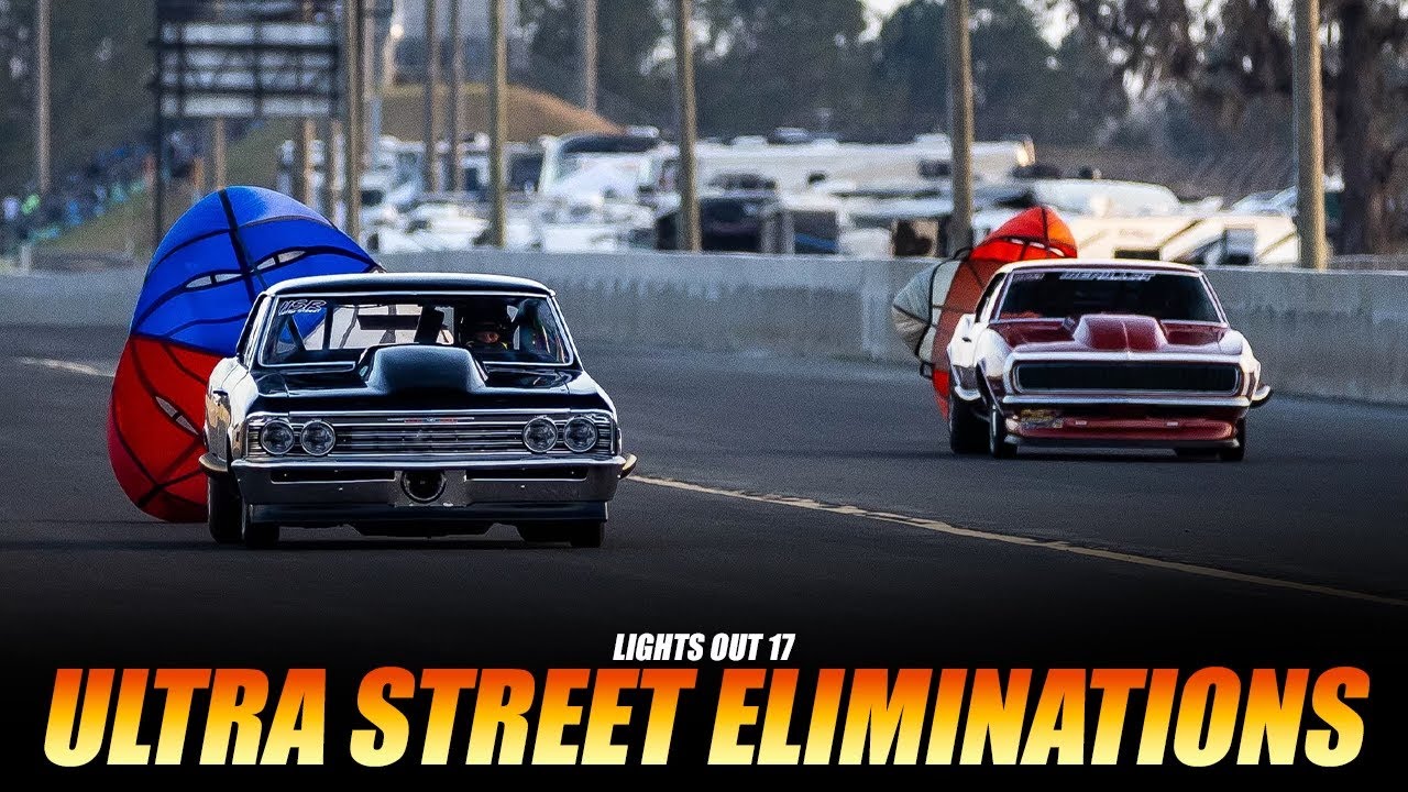 Lights Out 17 - Ultra Street Eliminations!