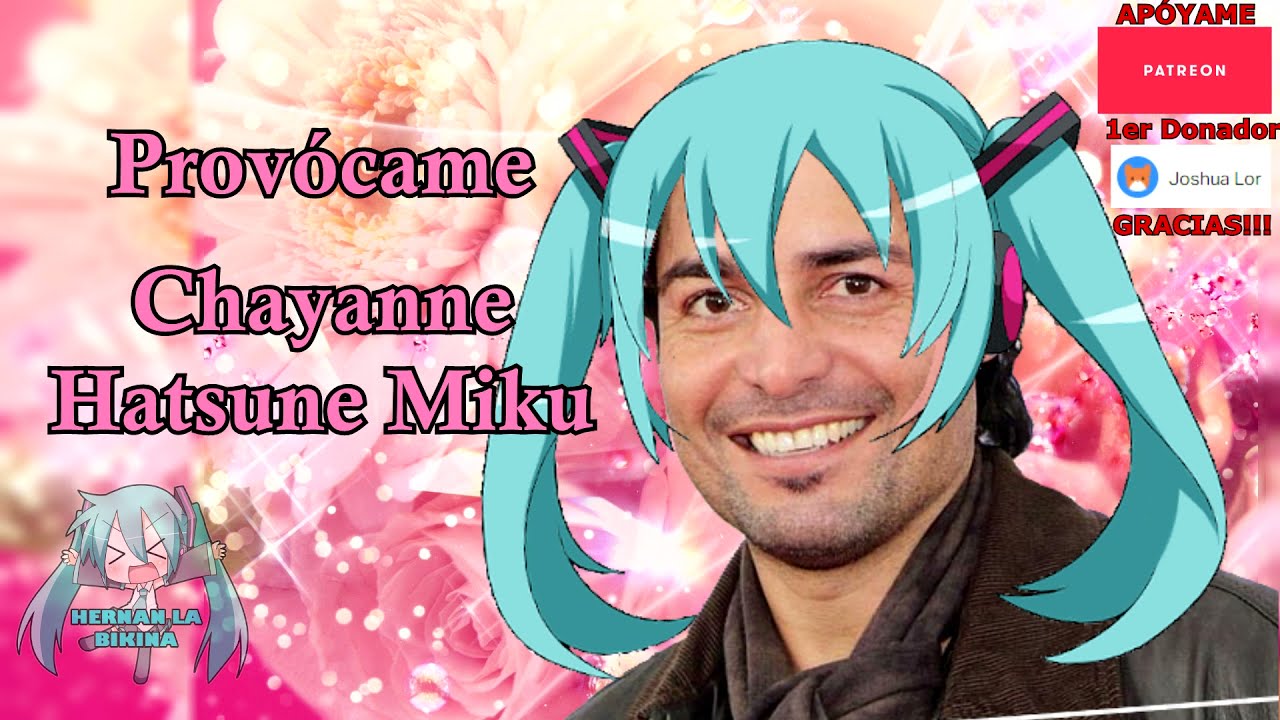 Provócame - Chayanne 【Hatsune Miku Cover】