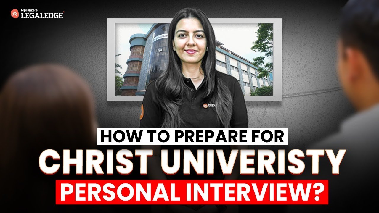 Christ University Interview Preparation | How to Prepare for Christ University Personal Interview