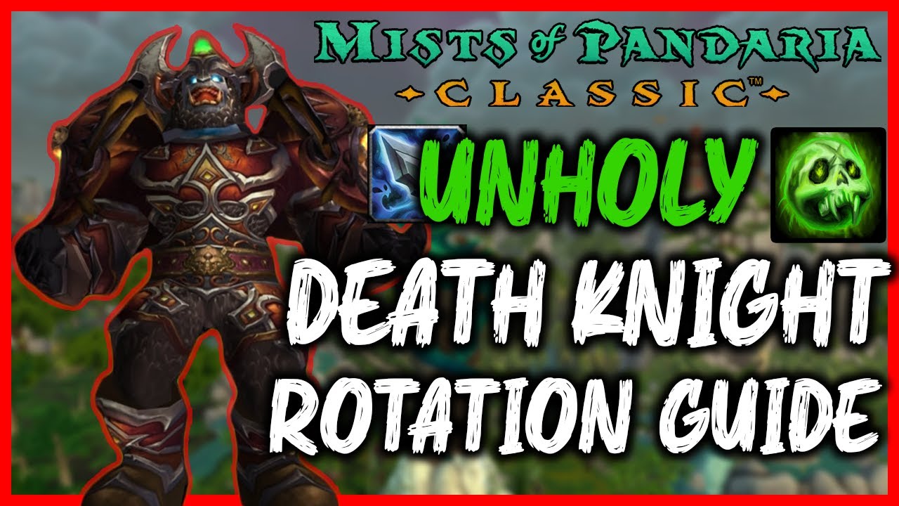 Unholy DK Rotation Guide | MoP Classic