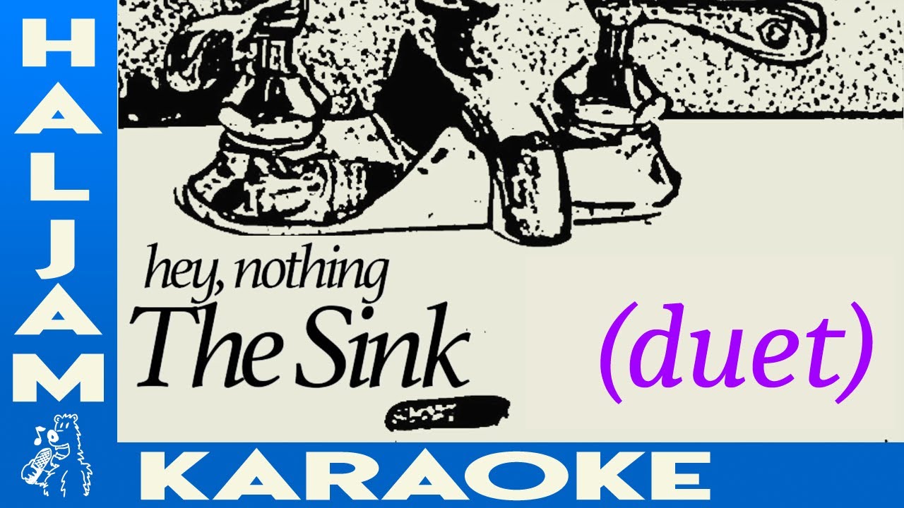 hey, nothing - The Sink (karaoke duet)