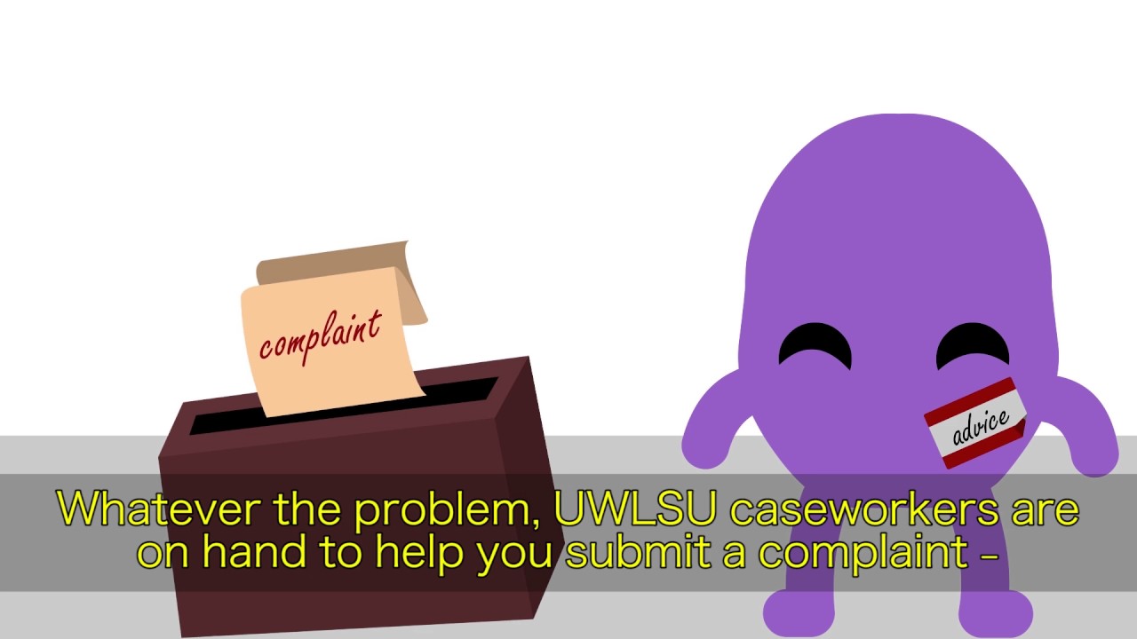 What is a Complaint? | UWLSU Advice
