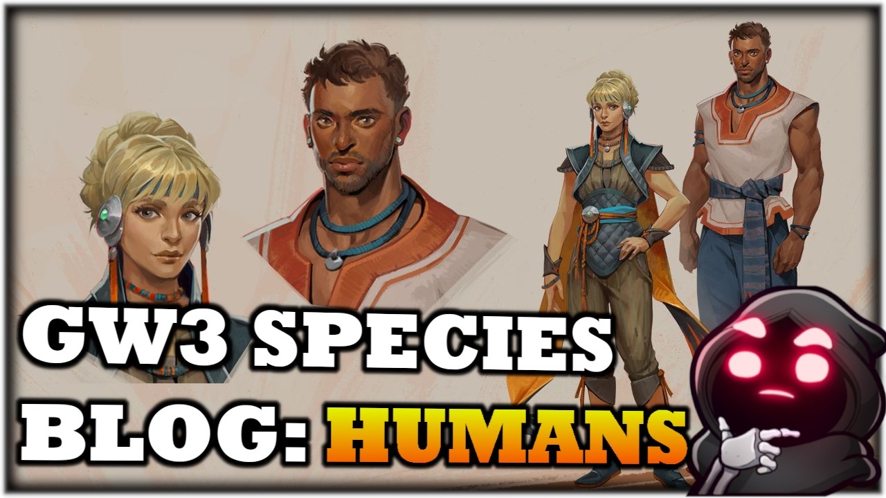 GW3 Species Spotlight: Humans - Aug 13th Guild Wars 3 News