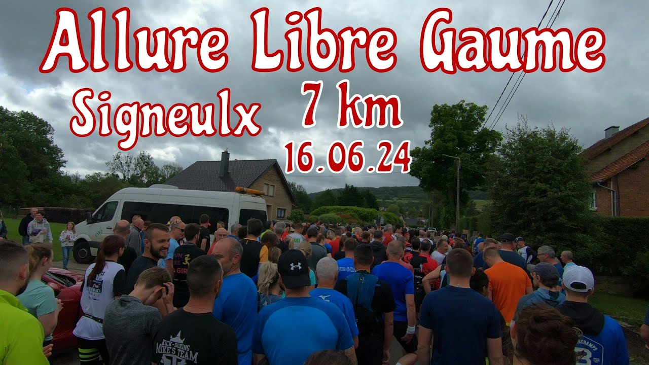 Allure Libre Gaume Signeulx 7km 16.06.24
