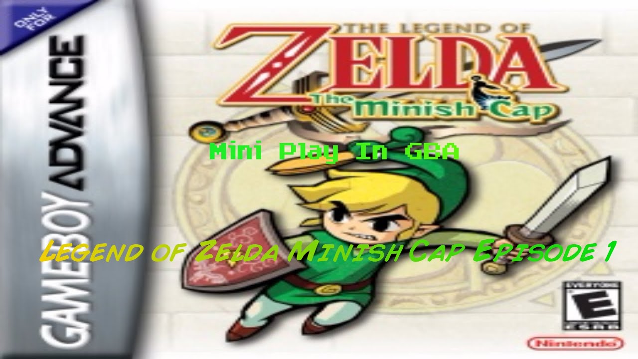 MiniPlay In GBA: Legend of Zelda Minish Cap Episode 1