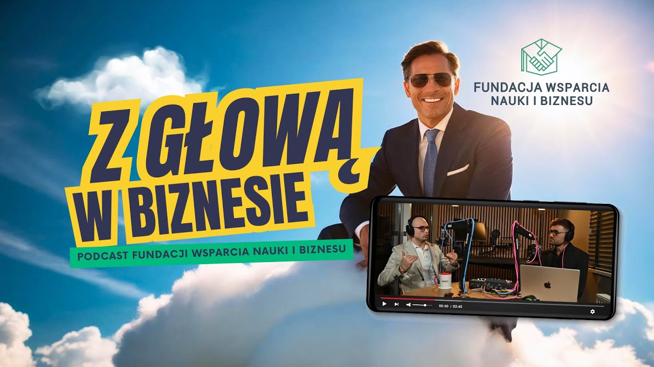 Z GŁOWĄ W BIZNESIE #2 „Myśl jak korporacja”