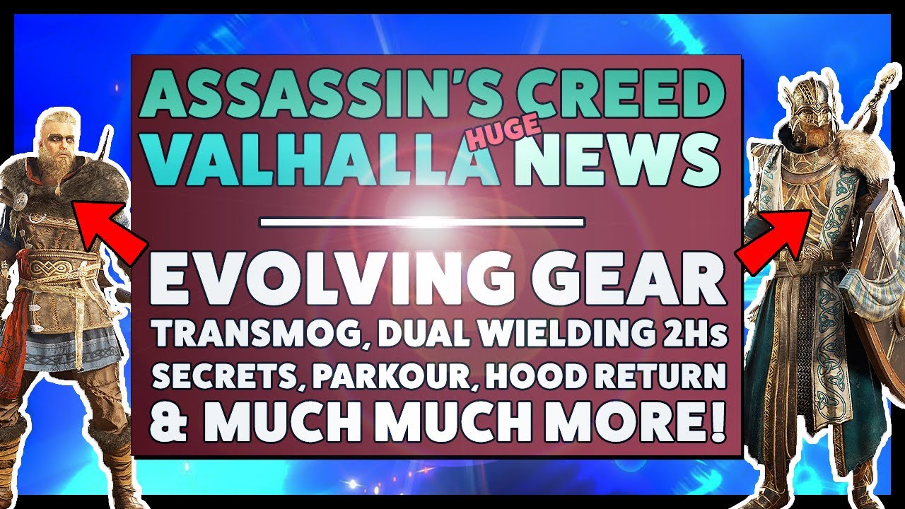 AC Valhalla HUGE News - Dual Wielding 2Hs, Gear that Evolves, Parkour, Transmog, Rap Battles, & More