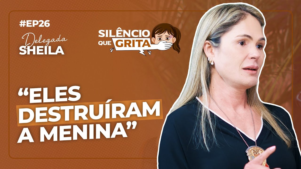 DELEGADA SHEILA REVELA OS H0RROR3S POR TRÁS DO 4BUS0 S3XU4L INF4NTIL