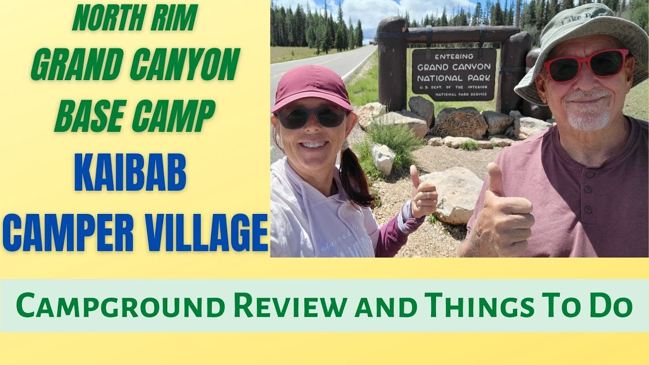 Деревня кемпингов Kaibab Camper Village, базовый лагерь на северном краю Гранд-Каньона, обзор кемпинга и развлечения