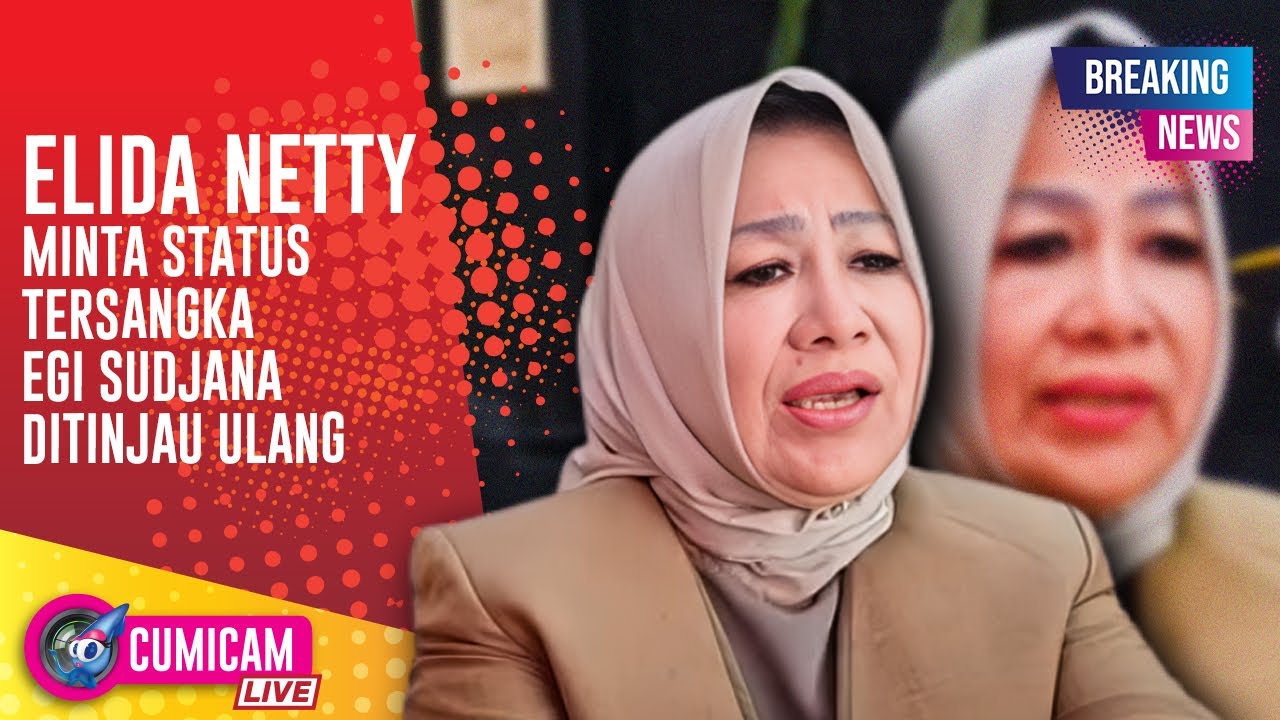 BREAKING NEWS! Elida Netty Minta Status TSK Egi Sudjana Ditinjau Ulang Soal Kasus Ijazah Jokowi!