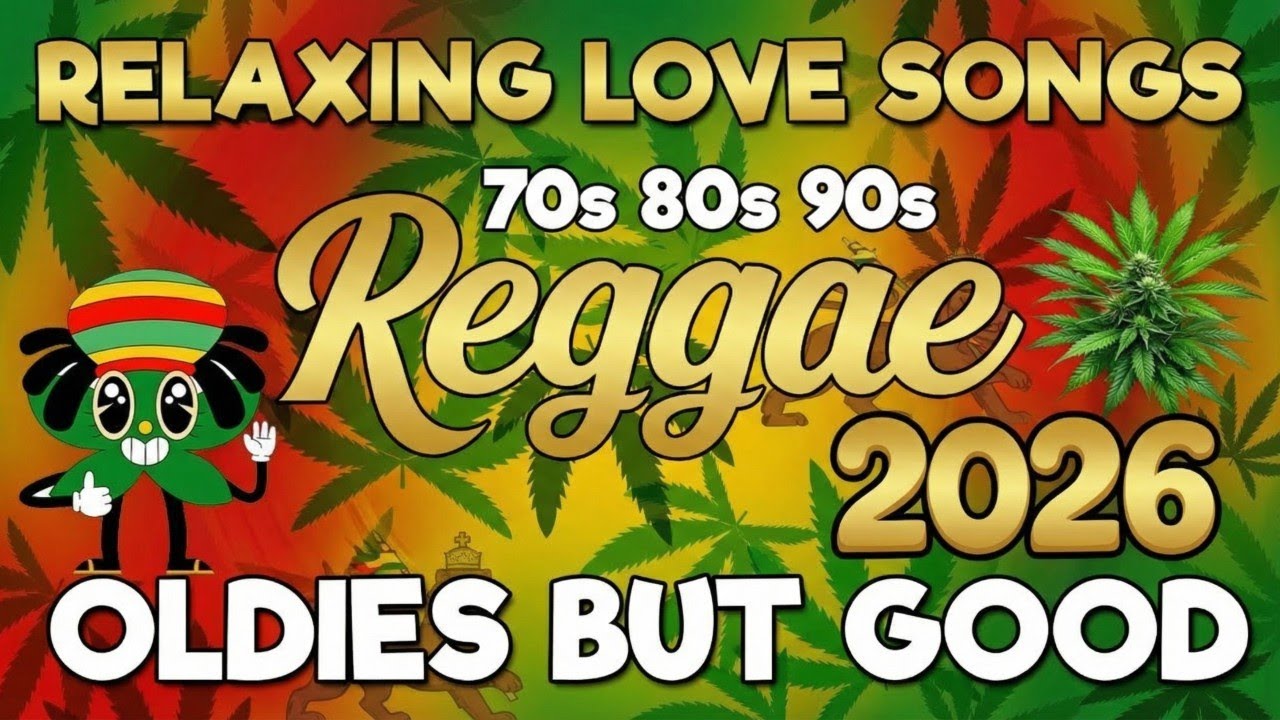 Most Requested Reggae Hits 2026 | The Best Relaxing English Songs Playlist For Chill Drives