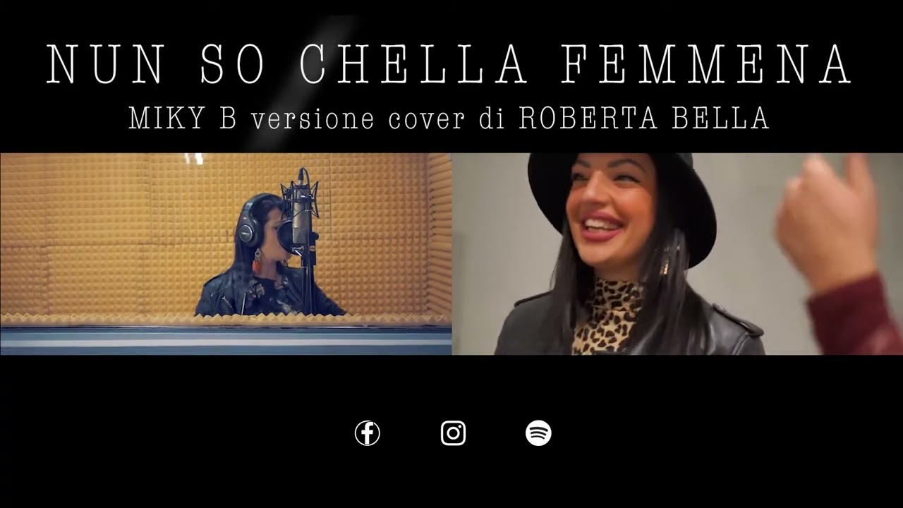 Roberta Bella   Nun so chella femmena - Cover Miky B