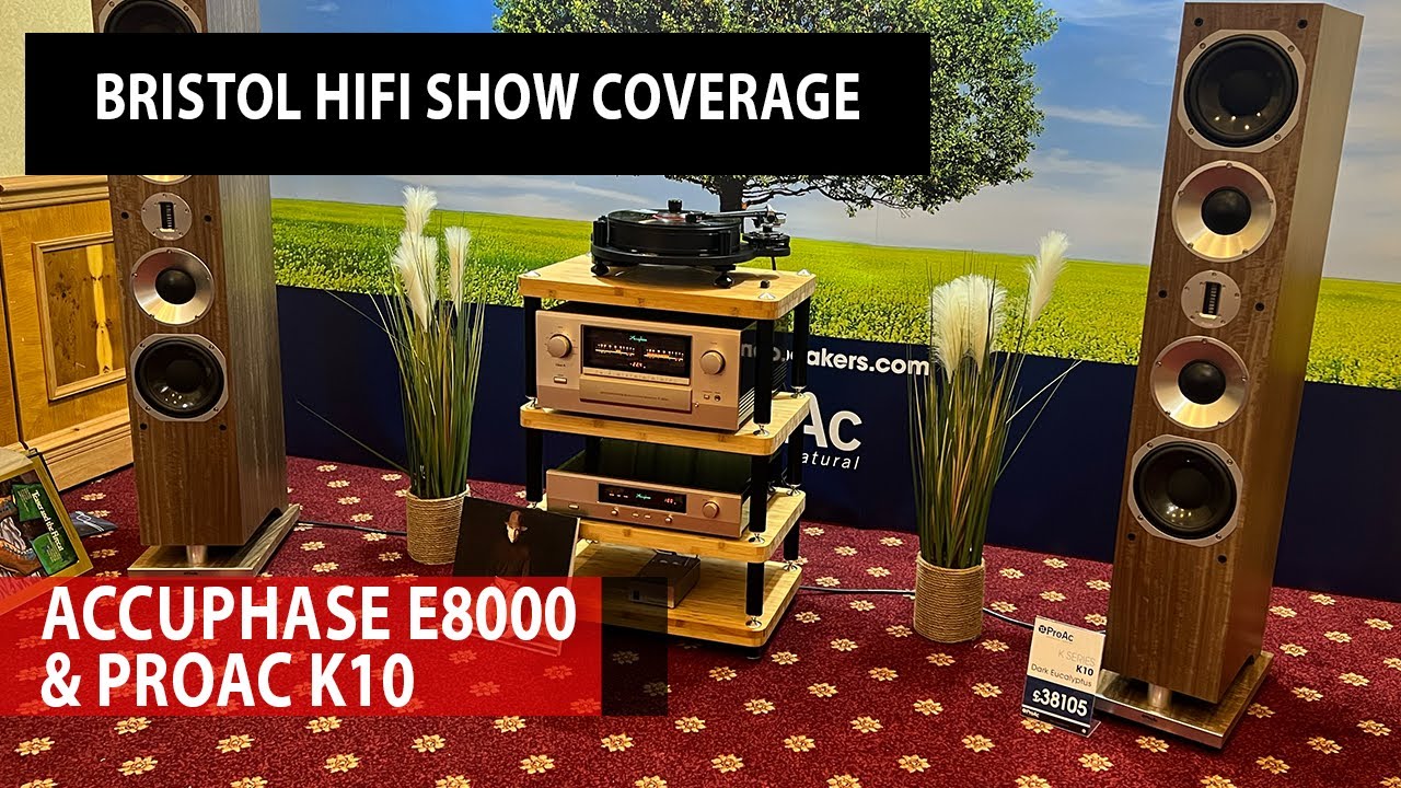 Bristol HiFi Show: Accuphase and ProAc