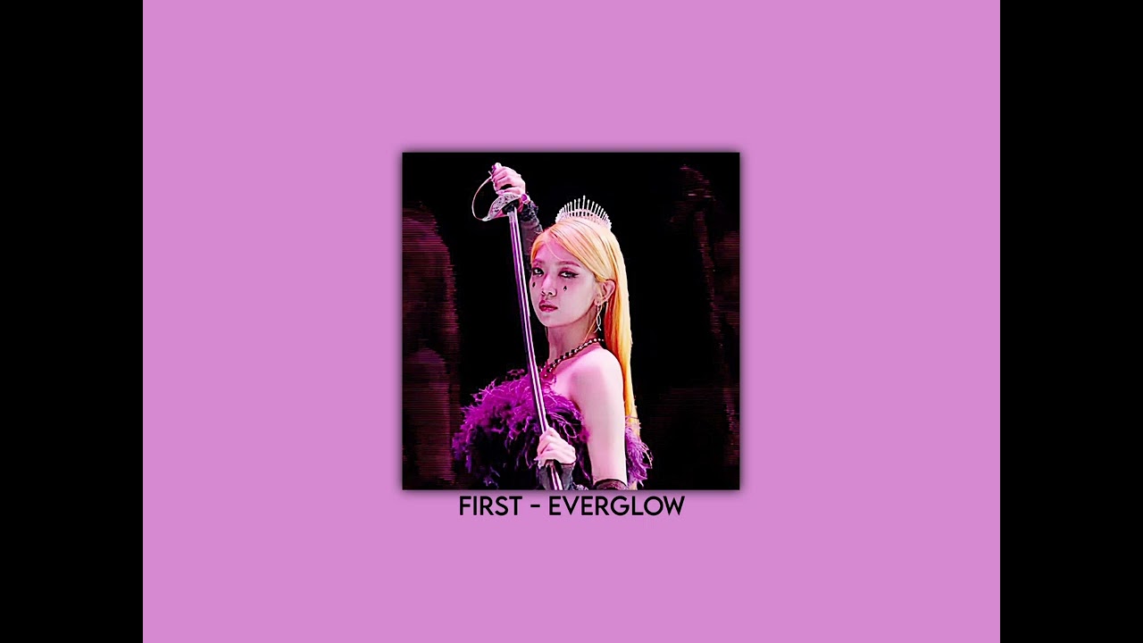 FIRST - EVERGLOW (speed up/nightcore)