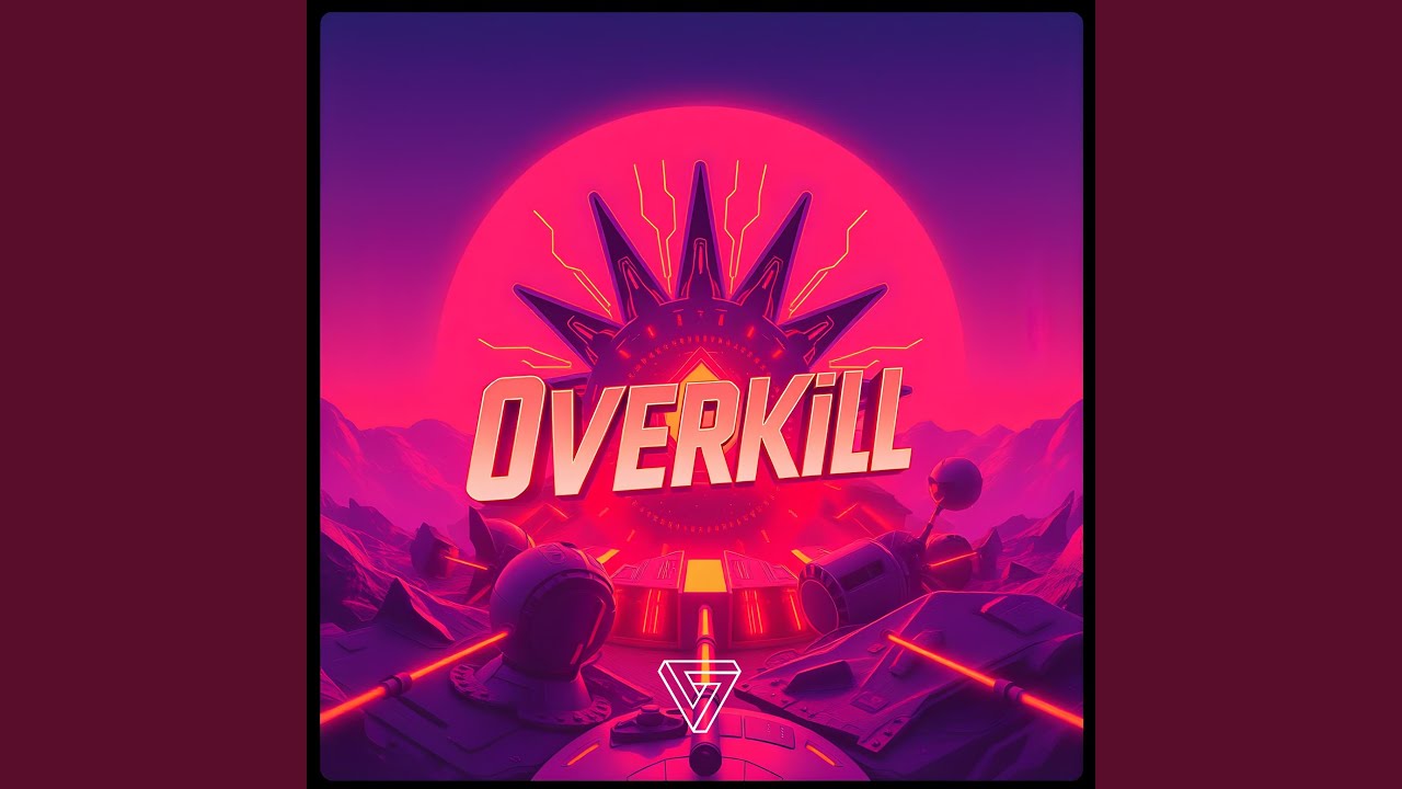 Overkill