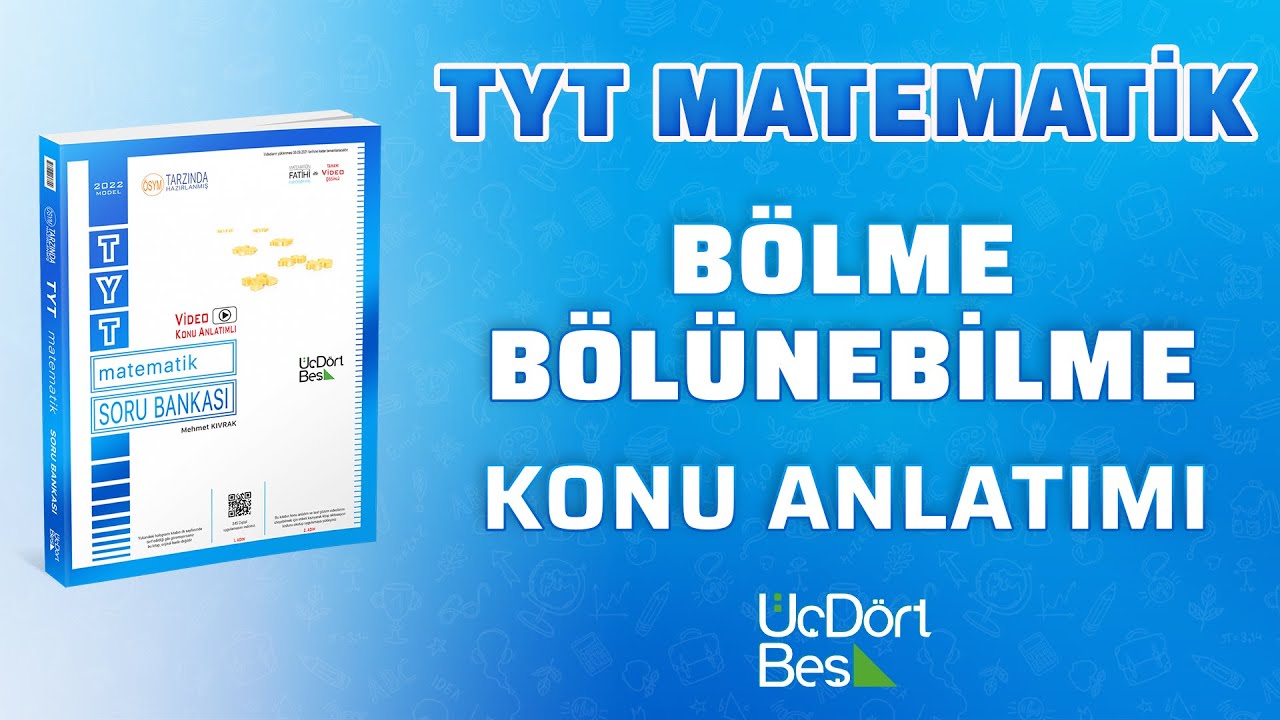 BÖLME - BÖLÜNEBİLME | 2022 TYT MATEMATİK | 345 YAYINLARI